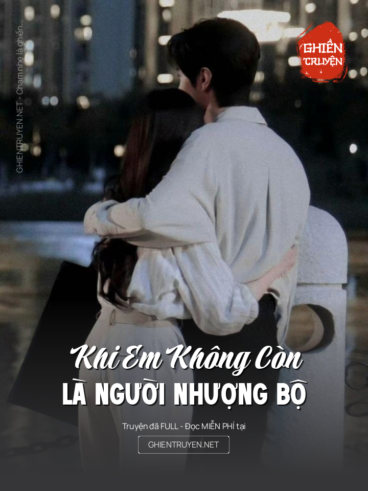 Khi Em Không Còn Là Người Nhượng Bộ