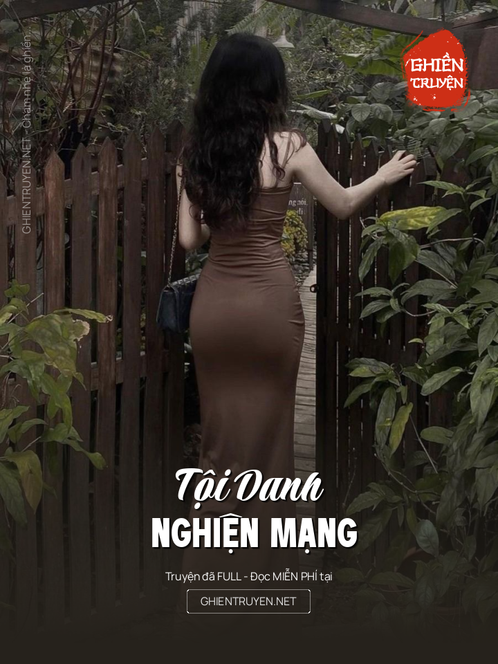 Tội Danh Nghiện Mạng