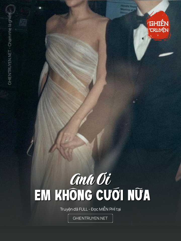 Anh Ơi Em Không Cưới Nữa