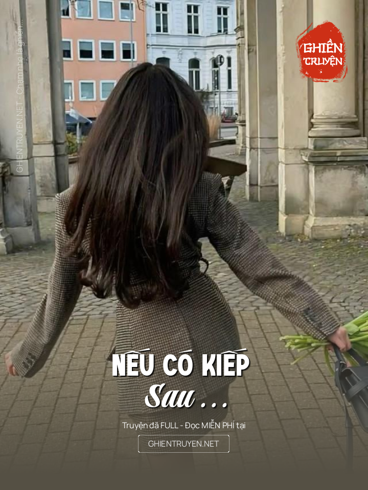 Nếu Có Kiếp Sau ...