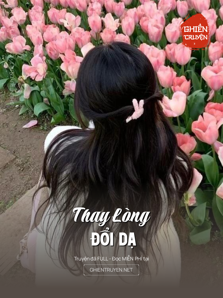 Thay Lòng Đổi Dạ