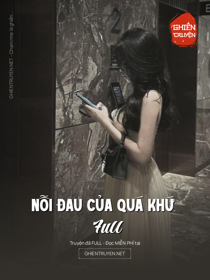 Nỗi Đau Của Quá Khứ Full