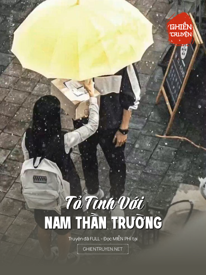 Tỏ Tình Với Nam Thần Trường