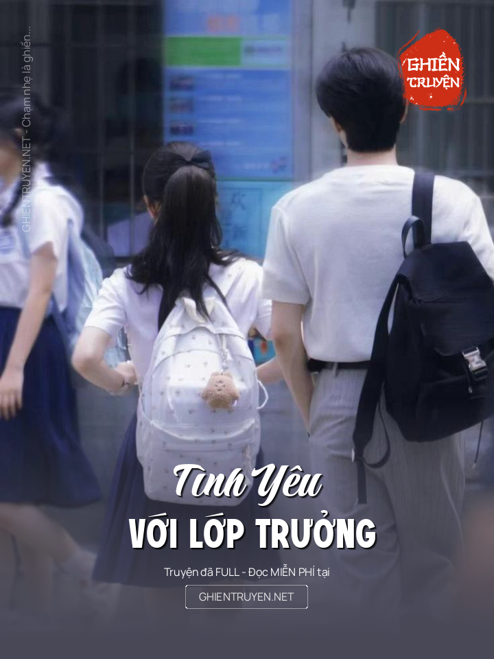 Tình Yêu Với Lớp Trưởng