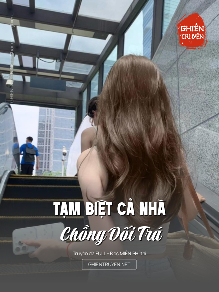 Tạm Biệt Cả Nhà Chồng Dối Trá