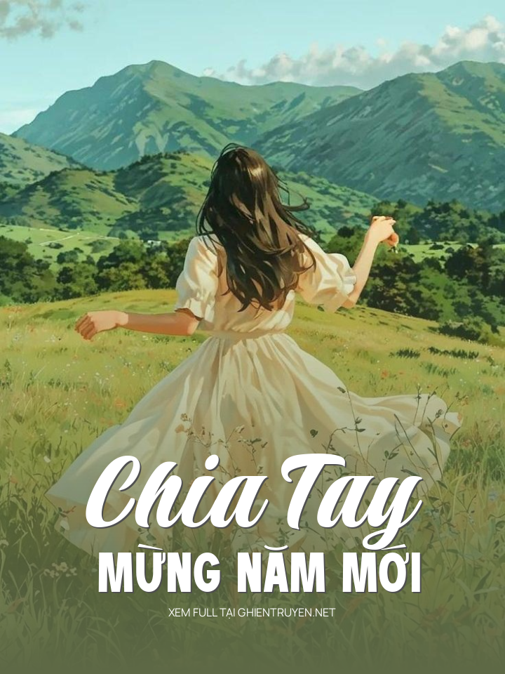 Chia Tay Mừng Năm Mới