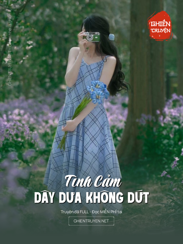 Tình Cảm Dây Dưa Không Dứt