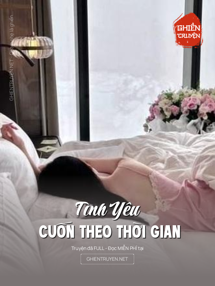 Tình Yêu Cuốn Theo Thời Gian