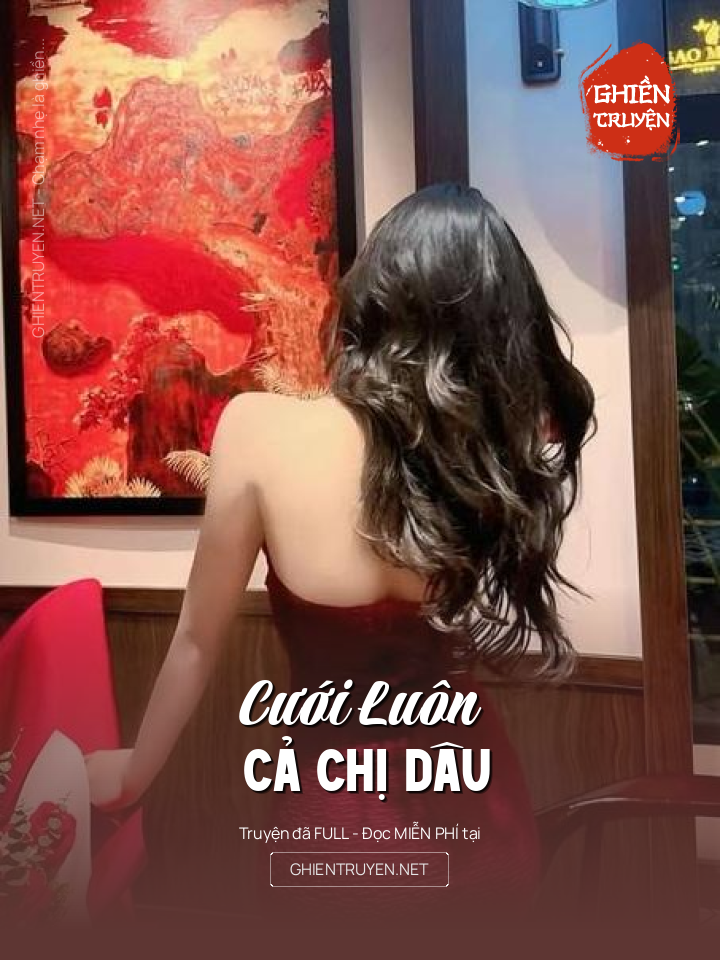 Cưới Luôn Cả Chị Dâu