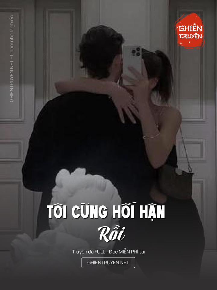 Tôi Cũng Hối Hận Rồi