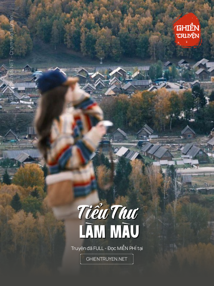 Tiểu Thư Làm Màu