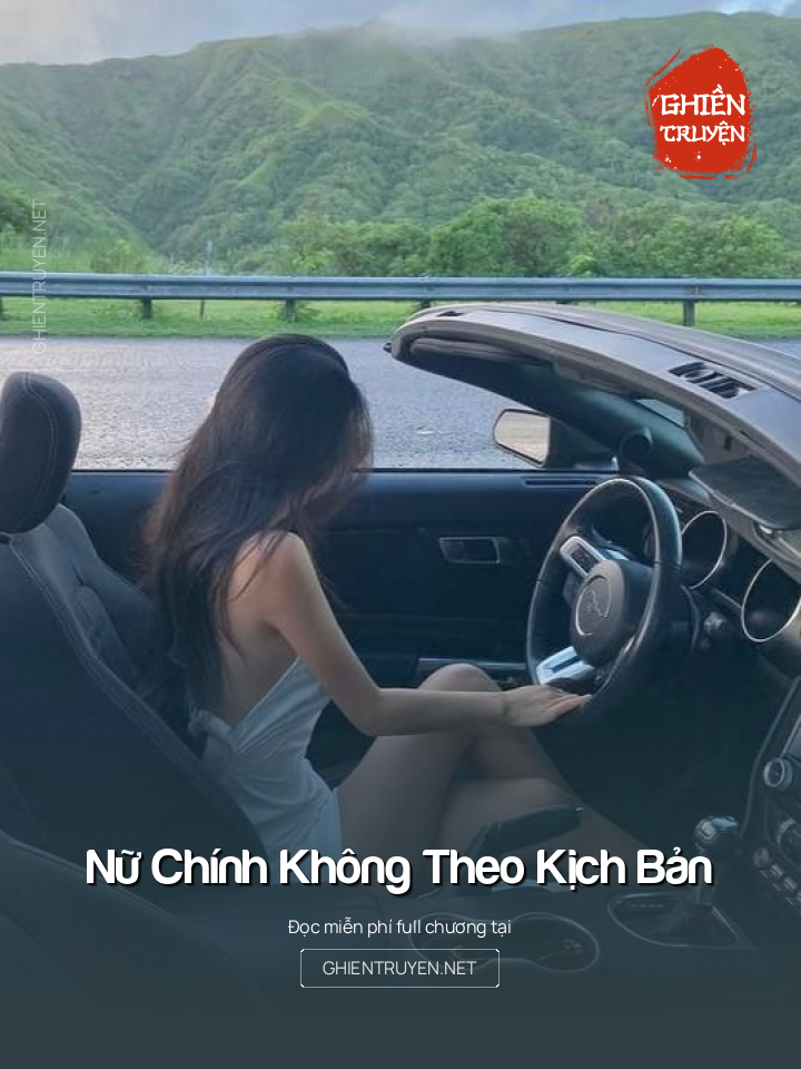 Nữ Chính Không Theo Kịch Bản