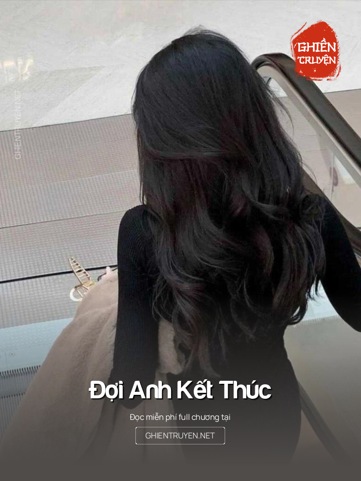 Đợi Anh Kết Thúc