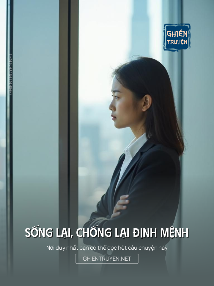 Sống Lại, Chống Lại Định Mệnh
