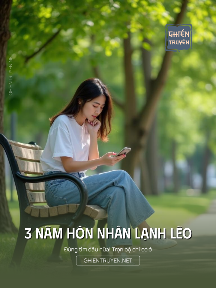 3 Năm Hôn Nhân Lạnh Lẽo