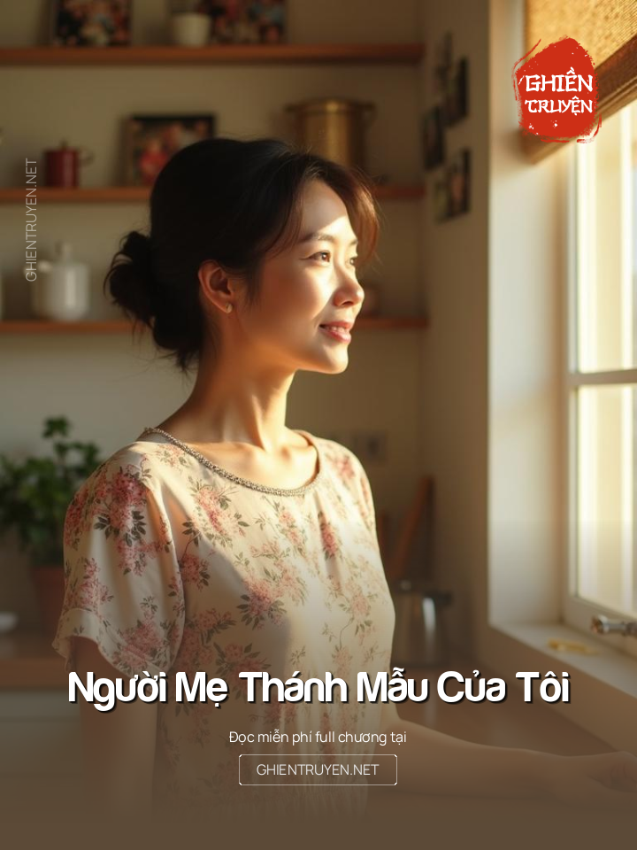 Người Mẹ Thánh Mẫu Của Tôi