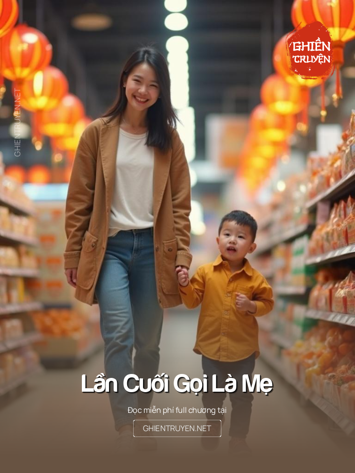 Lần Cuối Gọi Là Mẹ