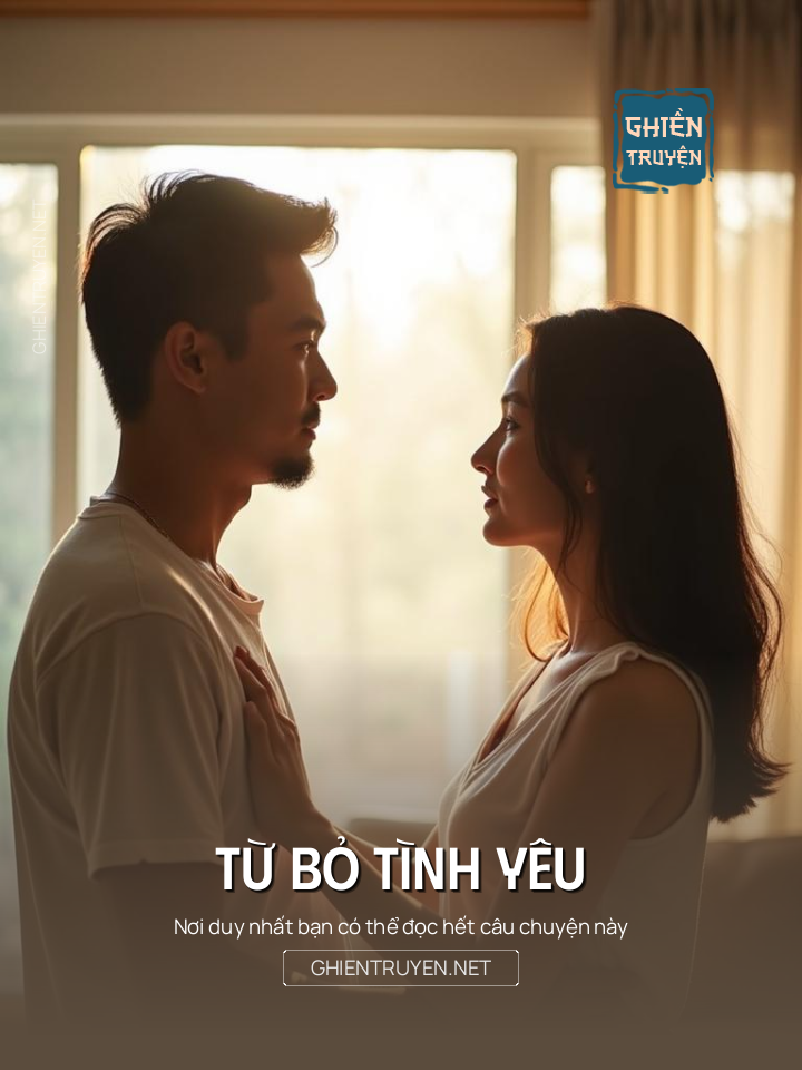 Từ Bỏ Tình Yêu