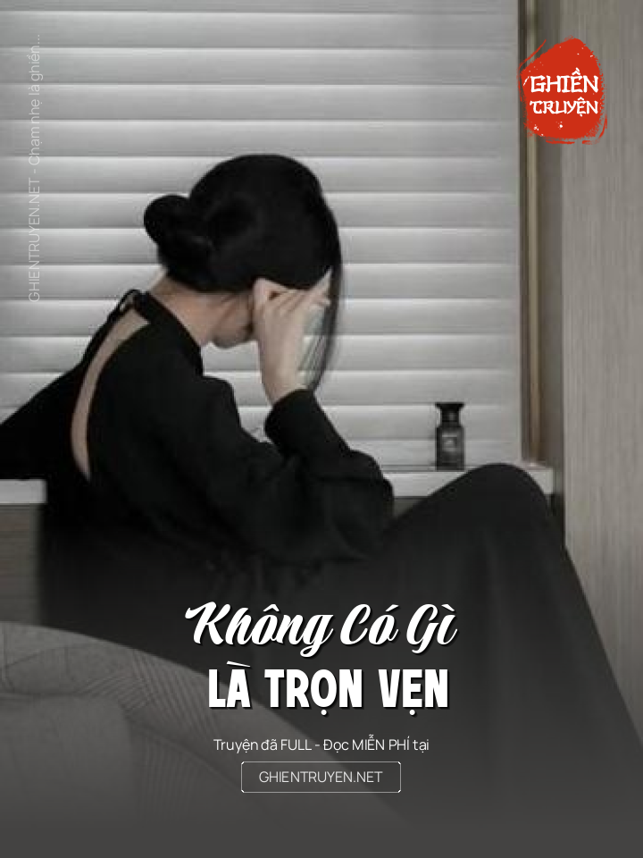 Không Có Gì Là Trọn Vẹn