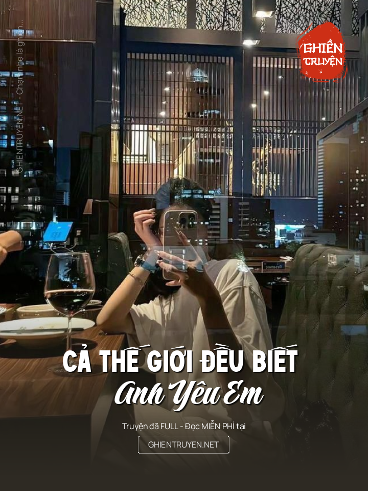 Cả Thế Giới Đều Biết Anh Yêu Em