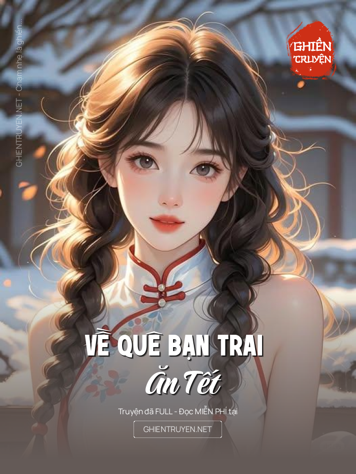 Về Quê Bạn Trai Ăn Tết
