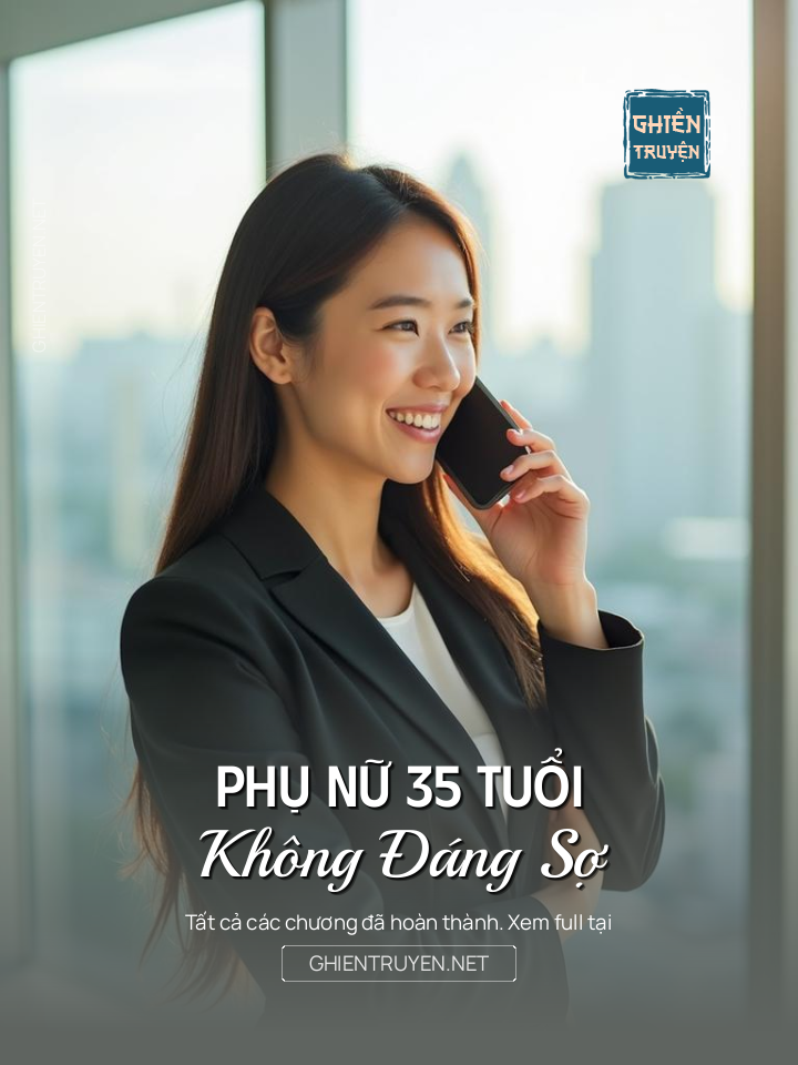 Phụ Nữ 35 Tuổi Không Đáng Sợ