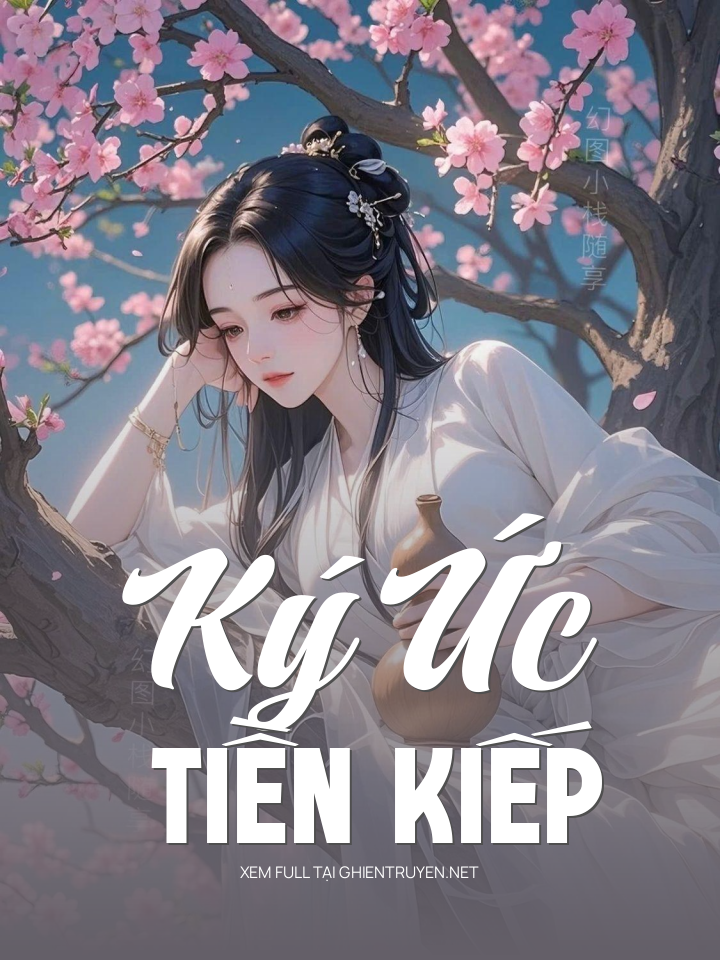 Ký Ức Tiền Kiếp