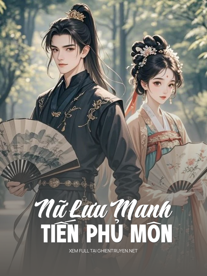 Nữ Lưu Manh Tiến Phủ Môn