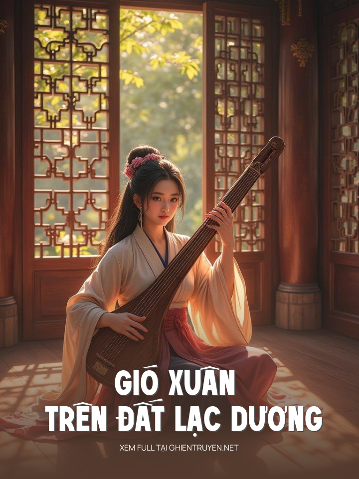 Gió Xuân Trên Đất Lạc Dương