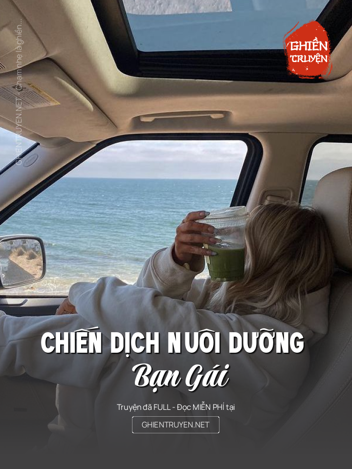 Chiến Dịch Nuôi Dưỡng Bạn Gái