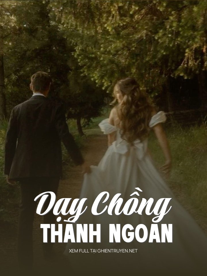 Dạy Chồng Thành Ngoan
