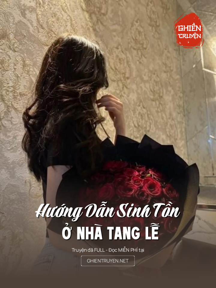 Hướng Dẫn Sinh Tồn Ở Nhà Tang Lễ