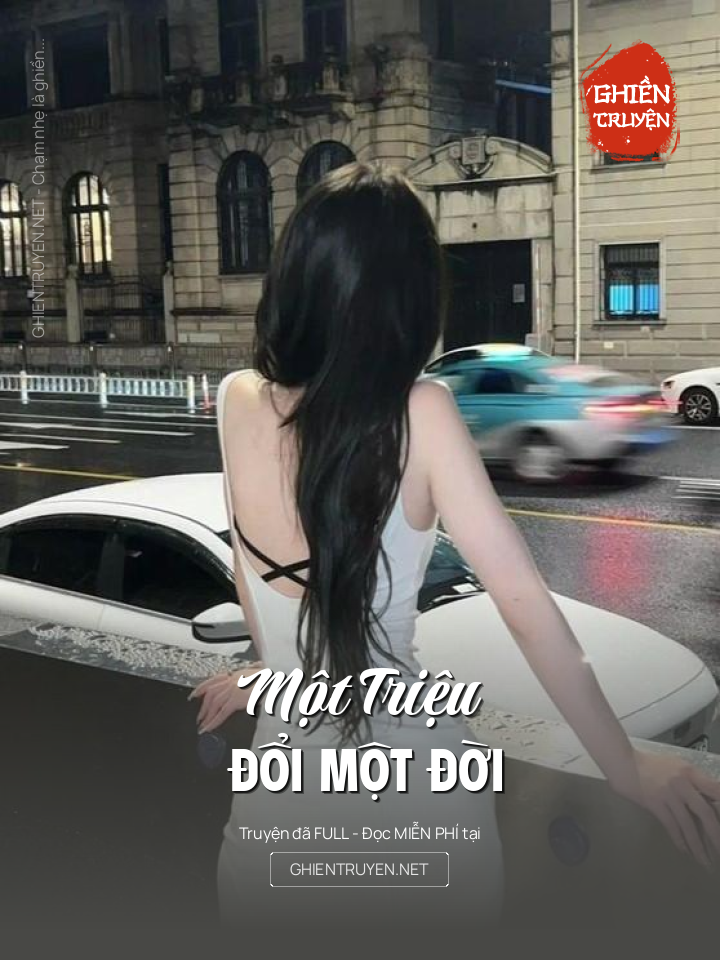 Một Triệu Đổi Một Đời