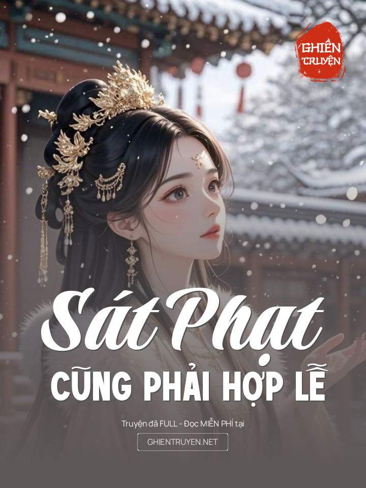 Sát Phạt Cũng Phải Hợp Lễ