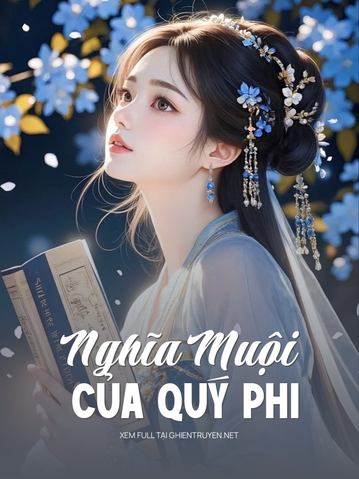 Nghĩa Muội Của Quý Phi