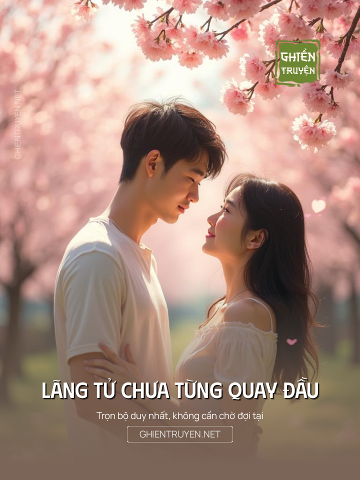 Lãng Tử Chưa Từng Quay Đầu