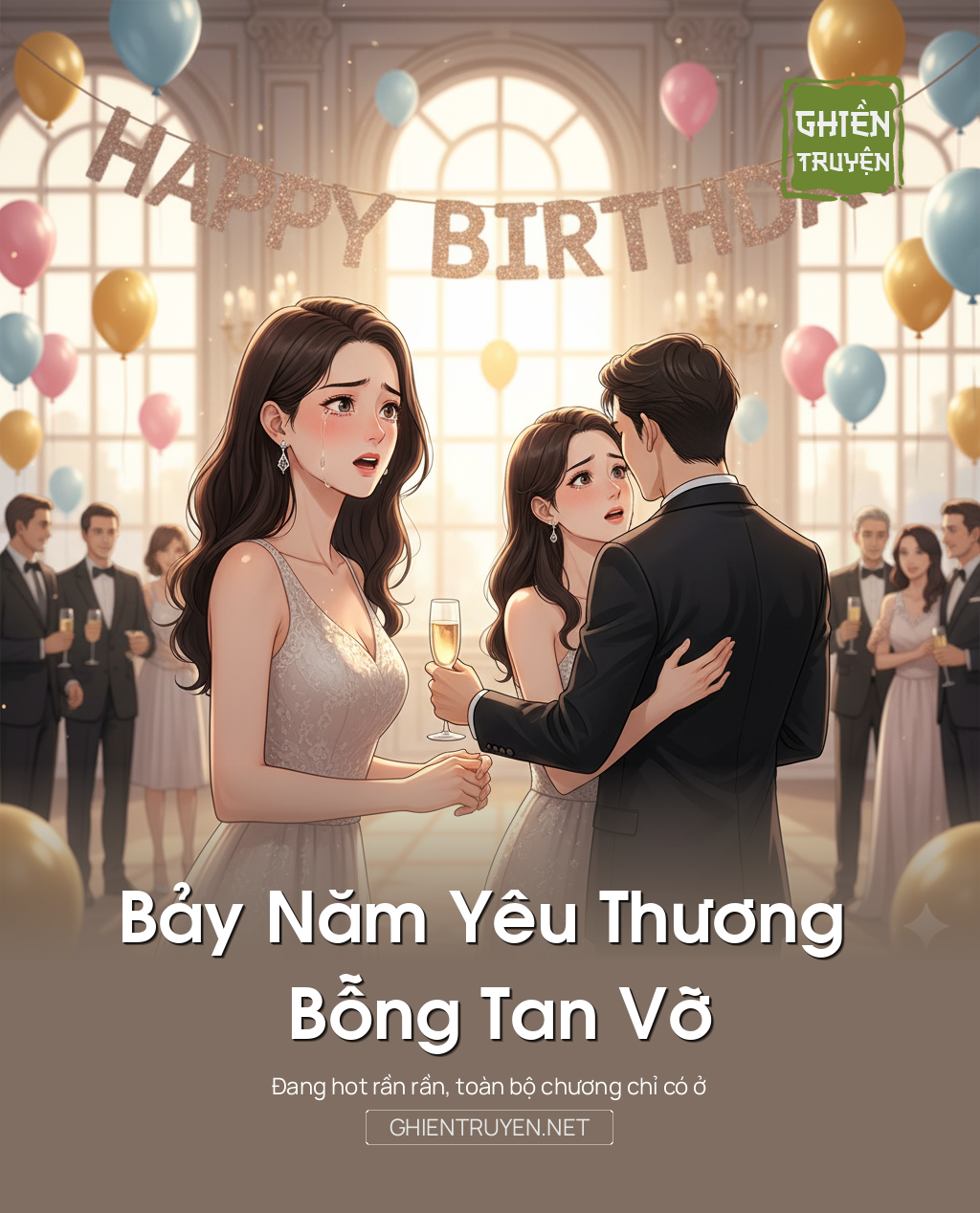 Bảy Năm Yêu Thương Bỗng Tan Vỡ