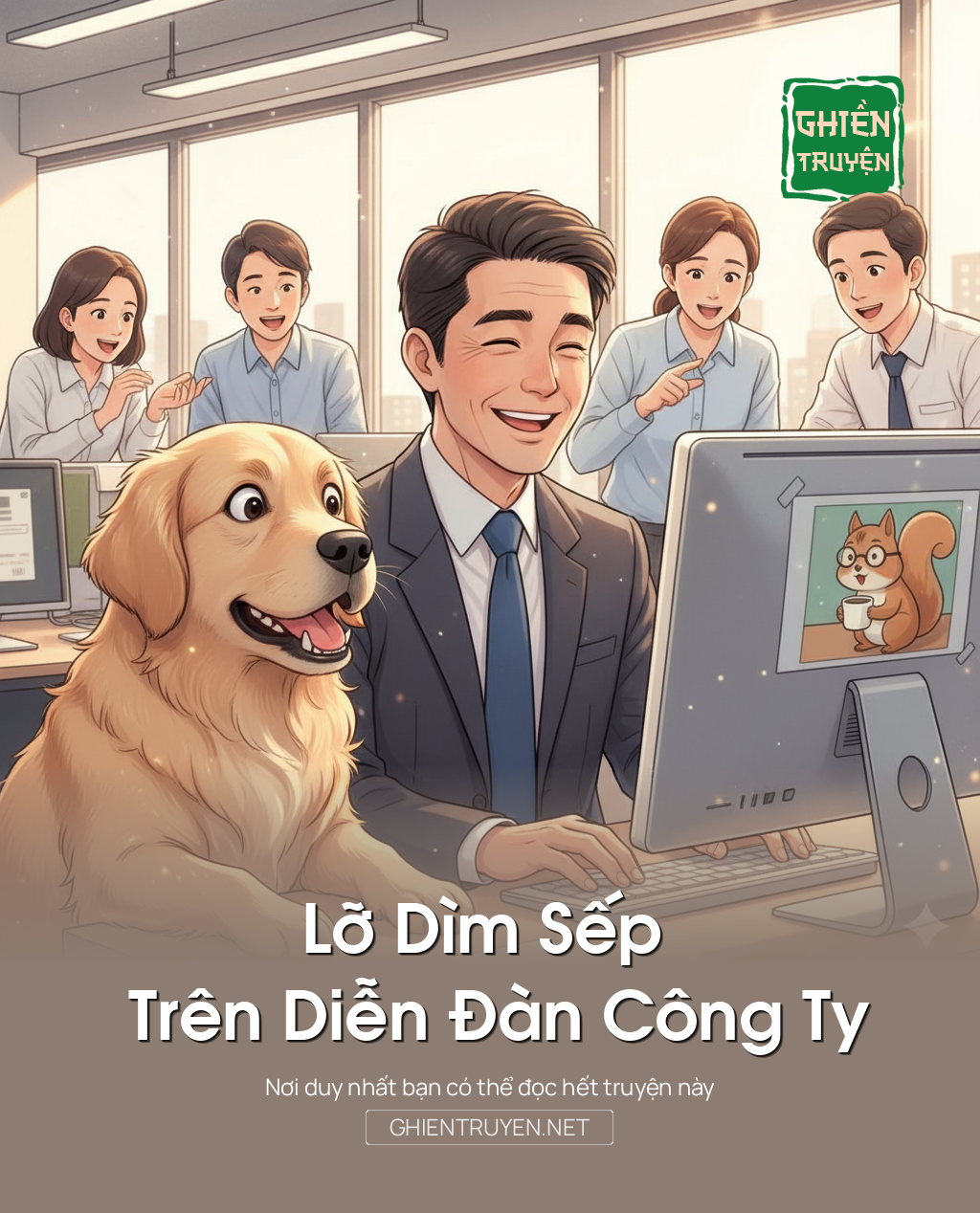 Lỡ Dìm Sếp Trên Diễn Đàn Công Ty