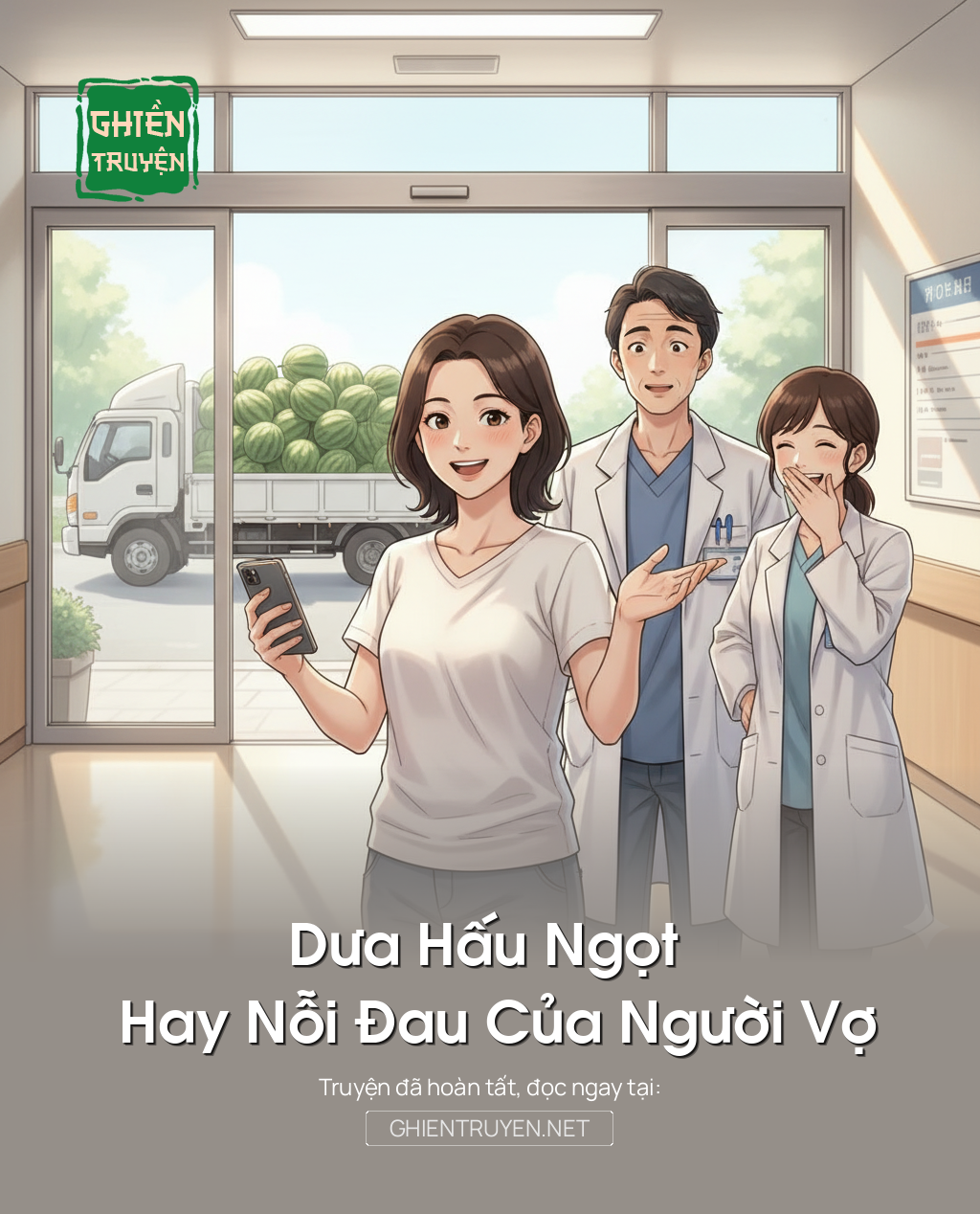 Dưa Hấu Ngọt Hay Nỗi Đau Của Người Vợ