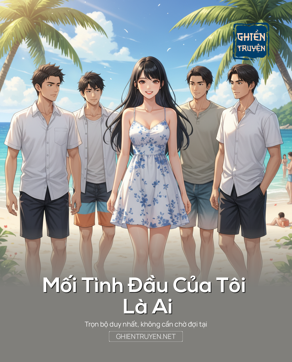 Mối Tình Đầu Của Tôi Là Ai