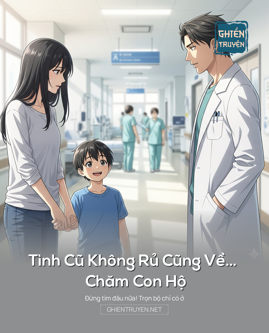 Tình Cũ Không Rủ Cũng Về… Chăm Con Hộ