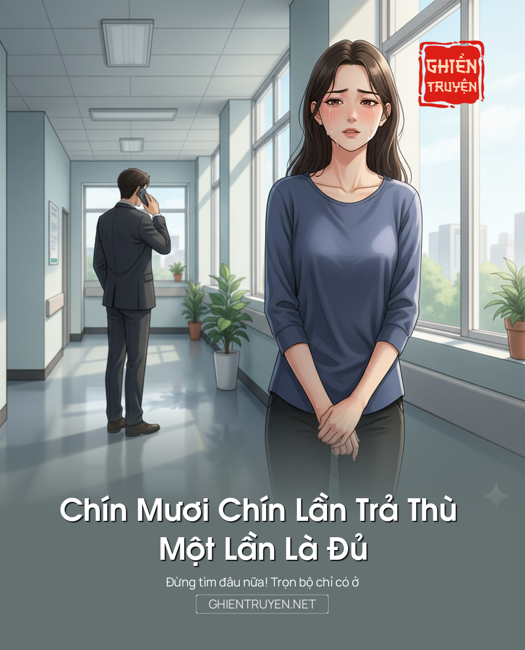 Chín Mươi Chín Lần Trả Thù Một Lần Là Đủ
