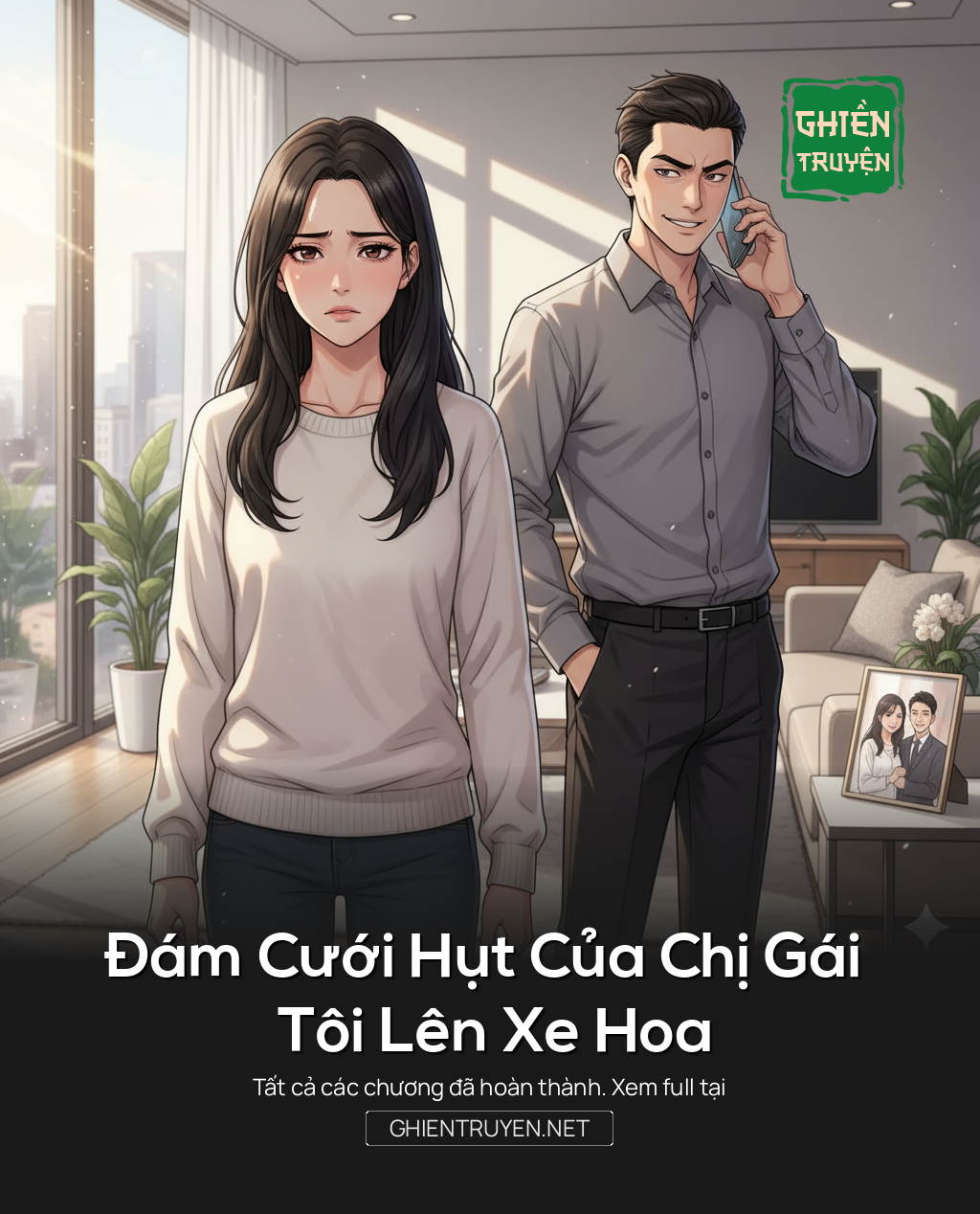 Đám Cưới Hụt Của Chị Gái – Tôi Lên Xe Hoa