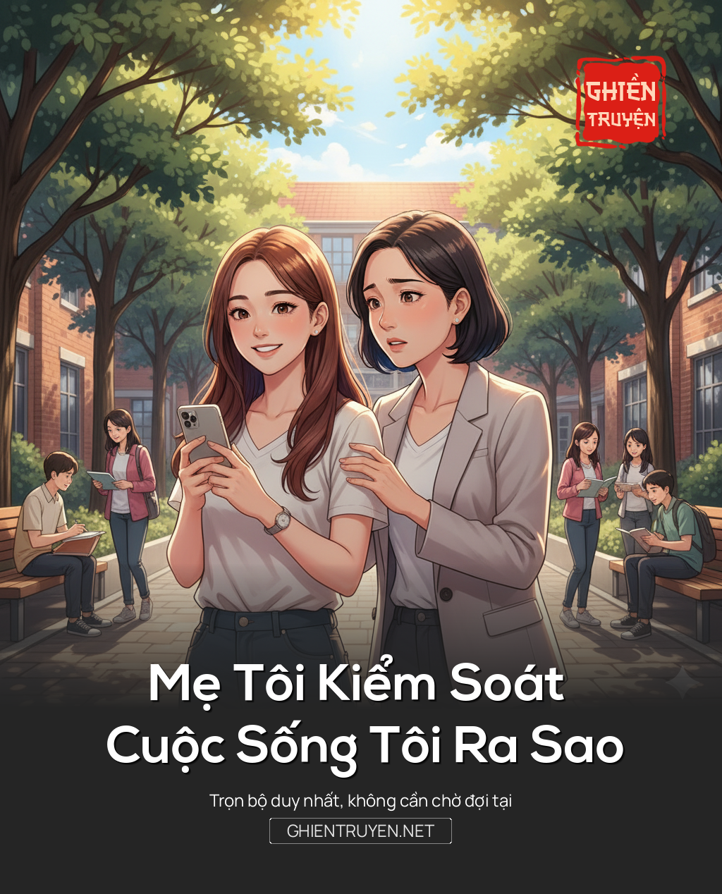 Mẹ Tôi Kiểm Soát Cuộc Sống Tôi Ra Sao