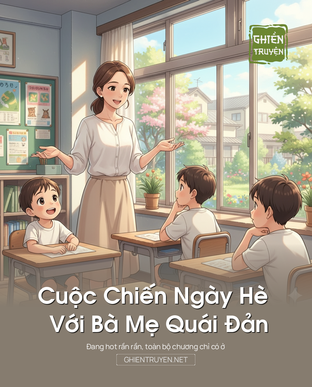 Cuộc Chiến Ngày Hè Với Bà Mẹ Quái Đản