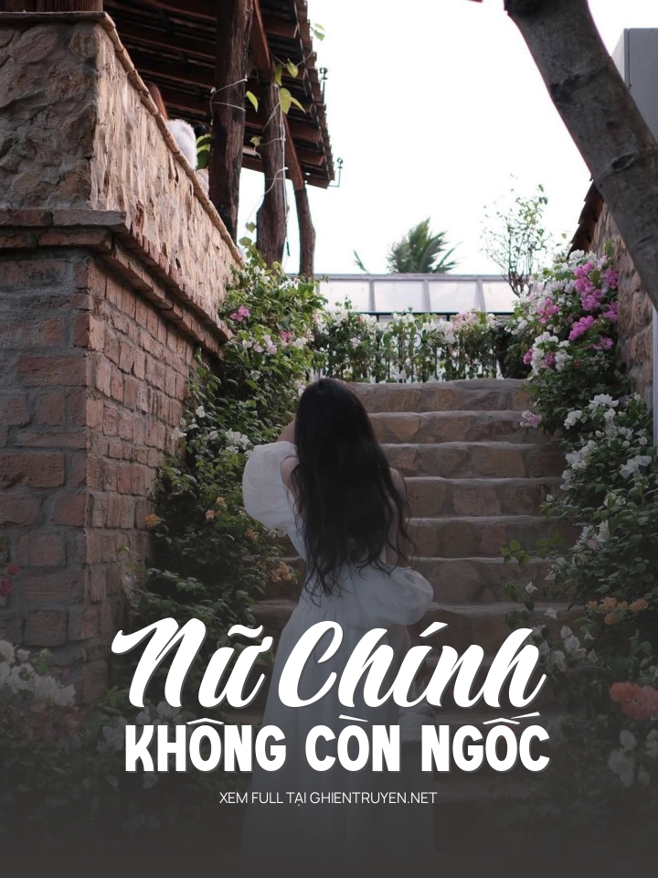 Nữ Chính Không Còn Ngốc