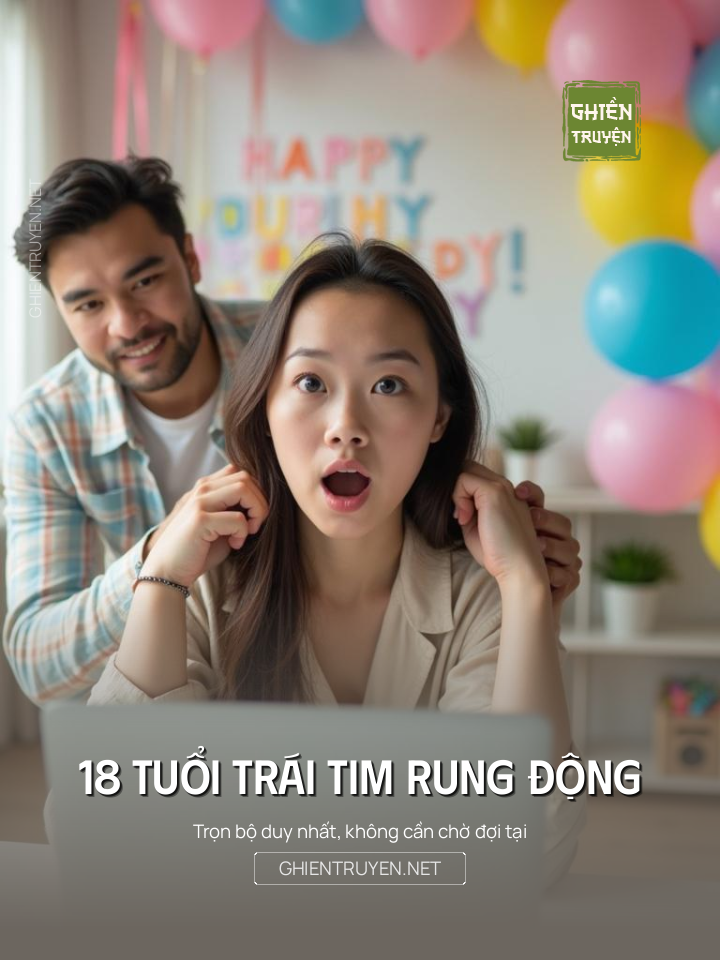 18 Tuổi Trái Tim Rung Động