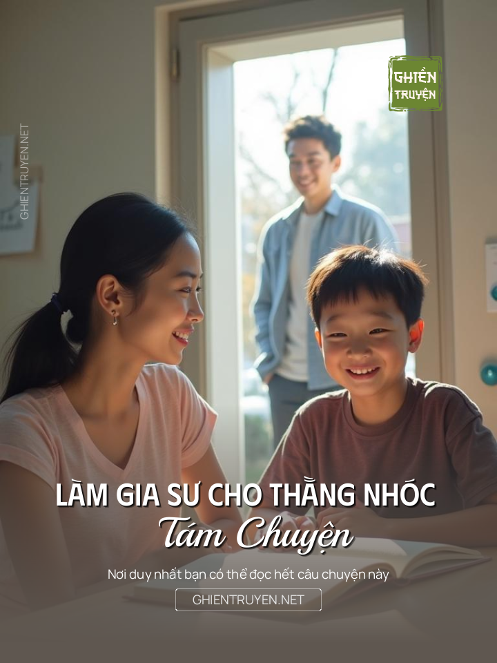 Làm Gia Sư Cho Thằng Nhóc Tám Chuyện