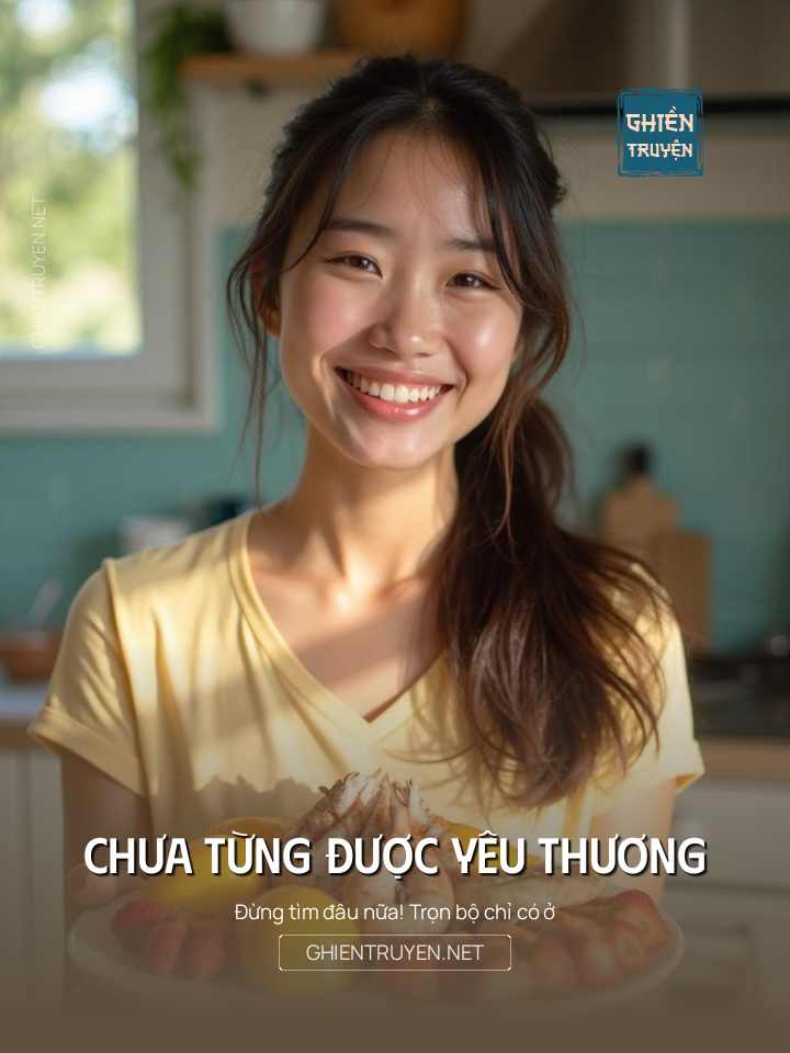Chưa Từng Được Yêu Thương