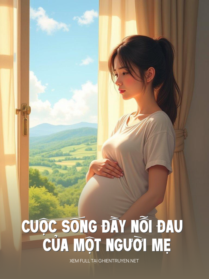 Cuộc Sống Đầy Nỗi Đau Của Một Người Mẹ